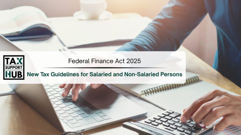 Federal Finance Act 2025 New Tax Guidelines for Salaried and Non-Salaried Persons